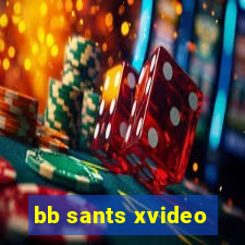 bb sants xvideo